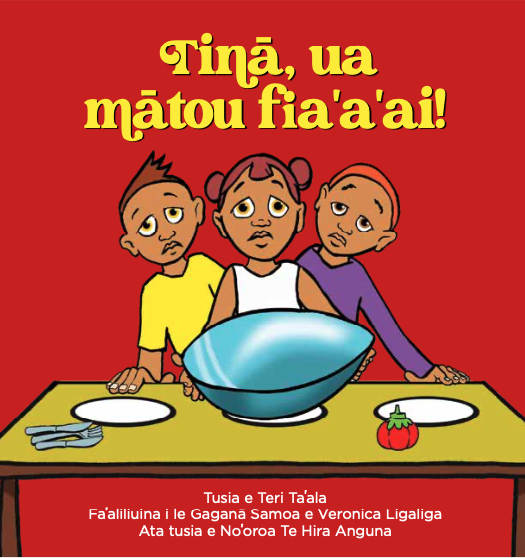 Title details for Tinā, Ua Mātou Fia'a'ai! by Teri Ta'ala - Available